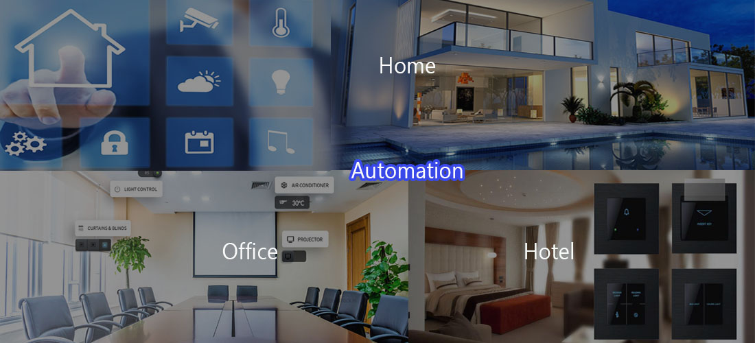 Home, Office and Hotel Automation